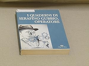 Seller image for Luigi Pirandello. I quaderni di Serafino Gubbio, operatore. for sale by Amarcord libri