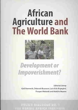 Immagine del venditore per African Agriculture and The World Bank : Development or Impoverishment? venduto da GreatBookPrices