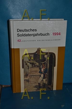 Bild des Verkufers fr Deutsches Soldatenjahrbuch 1994 / 42. Deutscher Soldatenkalender zum Verkauf von Antiquarische Fundgrube e.U.