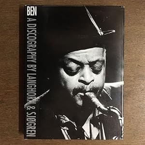 Image du vendeur pour BEN: THE MUSIC OF BEN WEBSTER, A DISCOGRAPHY mis en vente par Any Amount of Books