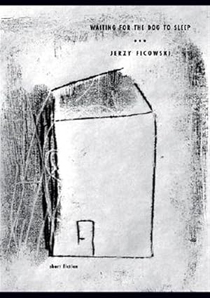Immagine del venditore per Waiting for the Dog to Sleep : Short Fiction venduto da GreatBookPrices