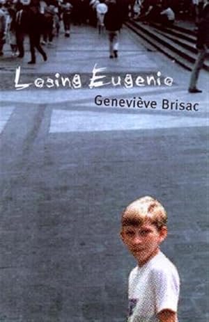 Imagen del vendedor de Losing Eugenio a la venta por GreatBookPrices