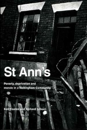 Imagen del vendedor de St. Ann's : Poverty, Deprivation & Morale in a Nottingham Community a la venta por GreatBookPrices