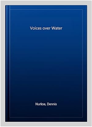 Seller image for Voices over Water for sale by GreatBookPrices