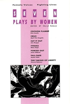Imagen del vendedor de Seven Plays by Women : Female Voices, Fighting Lives a la venta por GreatBookPrices
