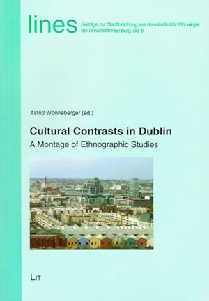 Seller image for Cultural Contrasts in Dublin : A Montage of Ethnographic Studies for sale by GreatBookPrices
