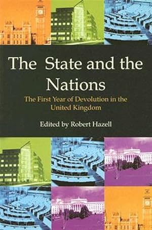 Imagen del vendedor de State & the Nations : The First Year of Devolution in the United Kingdom a la venta por GreatBookPrices