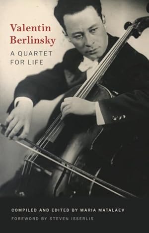 Immagine del venditore per Valentin Berlinsky : A Quartet for Life venduto da GreatBookPrices