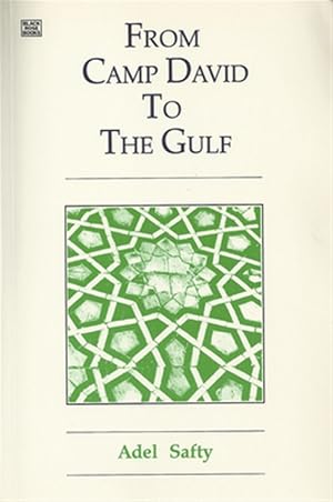 Imagen del vendedor de From Camp David to the Gulf : Negotiations Language and Propaganda and War a la venta por GreatBookPrices