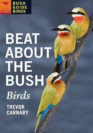 Bild des Verkufers fr Beat About the Bush Birds zum Verkauf von GreatBookPrices