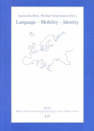 Imagen del vendedor de Language, Mobility, Identity : Contemporary Issues for Adult Learning in Europe a la venta por GreatBookPrices