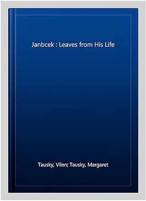 Seller image for Janbcek : Leaves from His Life for sale by GreatBookPrices