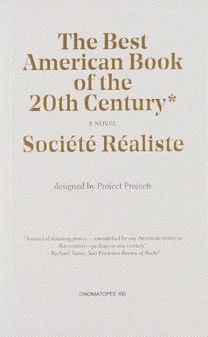 Bild des Verkufers fr Societe Realiste : The Best American Book zum Verkauf von GreatBookPrices