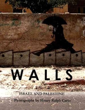 Imagen del vendedor de Walls : Israel and Palestine a la venta por GreatBookPrices