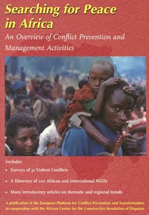 Imagen del vendedor de Searching for Peace in Africa : An Overview of Conflict Prevention and Management Activities a la venta por GreatBookPrices