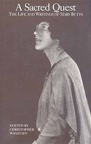 Imagen del vendedor de Sacred Quest : The Life and Writings of Mary Butts a la venta por GreatBookPrices