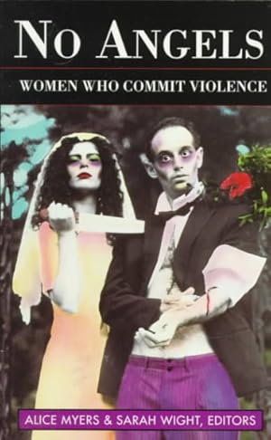 Imagen del vendedor de No Angels : Women Who Commit Violence a la venta por GreatBookPrices