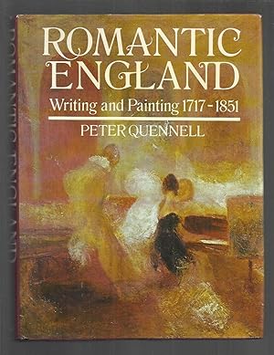 ROMANTIC ENGLAND. Writing And Painting 1717~1851.