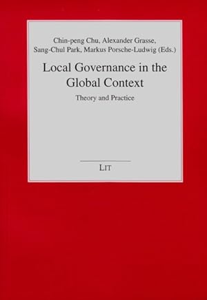 Seller image for Local Governance in the Global Context : Theory and Practice for sale by GreatBookPrices
