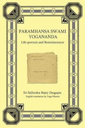 Bild des Verkufers fr Paramhansa Swami Yogananda : Life-portrait And Reminiscences zum Verkauf von GreatBookPrices