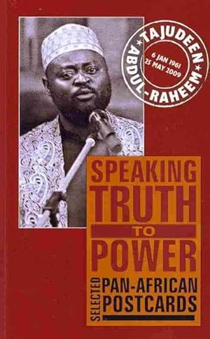 Immagine del venditore per Speaking Truth to Power : Selected Pan-African Postcards venduto da GreatBookPrices