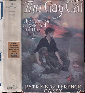 Image du vendeur pour The Gay-Cat, The Story of a Road Kid and His Dog [VAGABOND FICTION] mis en vente par Babylon Revisited Rare Books