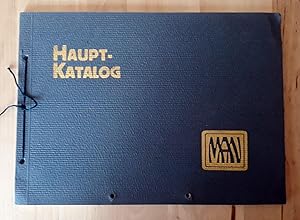 HAUPT KATALOG. MASCHINENFABRIK AUGSBURG-NÜRNBERG A.G.