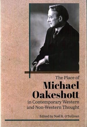 Seller image for Place of Michael Oakeshott in Contemporary Western and Non-western Thought for sale by GreatBookPrices
