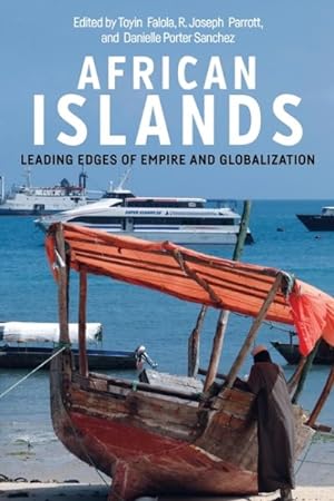 Seller image for African Islands : Leading Edges of Empire and Globalization for sale by GreatBookPrices