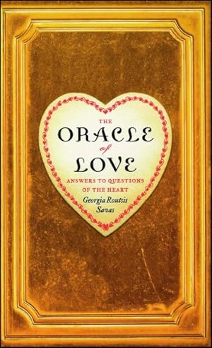 Bild des Verkufers fr Oracle of Love : Answers to Questions of the Heart zum Verkauf von GreatBookPrices