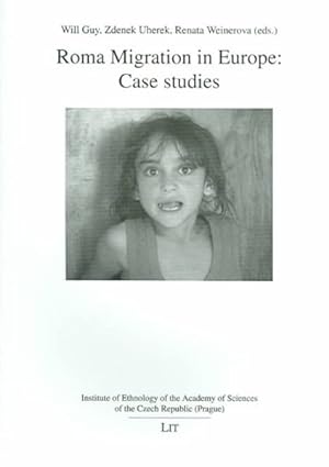 Seller image for Roma Migration In Europe : Cases Studies for sale by GreatBookPrices