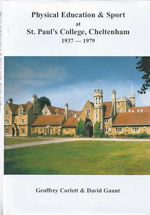 Physical Education & Sport at St. Paul's College, Cheltenham 1937-1979