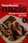 Guardianas nazis: el lado femenino del mal