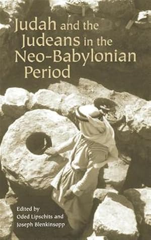 Immagine del venditore per Judah and the Judeans in the Neo-Babylonian Period venduto da GreatBookPrices