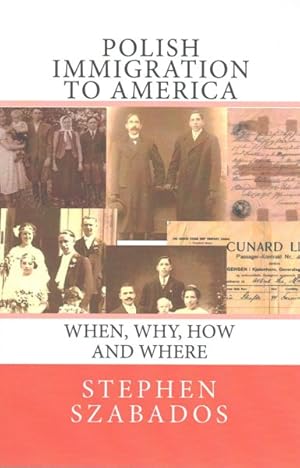 Immagine del venditore per Polish Immigration to America : When, Why, How, and Where venduto da GreatBookPrices