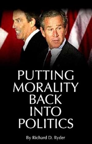 Seller image for Putting Morality Back into Politics for sale by GreatBookPrices