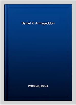 Seller image for Daniel X: Armageddon for sale by GreatBookPrices