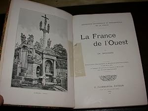 Seller image for La France de l'Ouest Gographie pittoresque et monumentale de la France for sale by Hairion Thibault