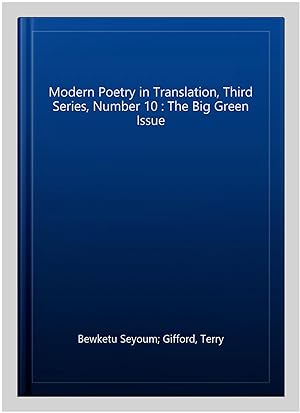 Seller image for Modern Poetry in Translation, Third Series, Number 10 : The Big Green Issue for sale by GreatBookPrices