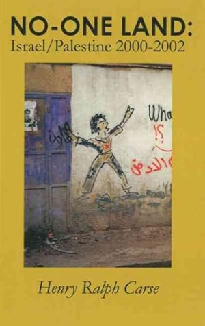 Imagen del vendedor de No-one Land : Israel / Palestine 2000-2002 a la venta por GreatBookPrices