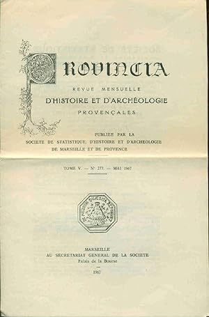 Image du vendeur pour Provincia. Revue mensuelle d'histoire et d'archologie provenales . Tome V- No 277 mis en vente par dansmongarage