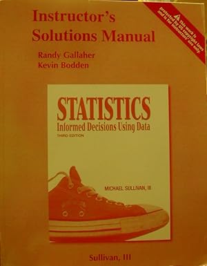 Image du vendeur pour SAMPLE COPY - Statistics: Informed Decisions Using Data. Instructor's Solutions Manual. (3rd Edition). mis en vente par Booksavers of MD