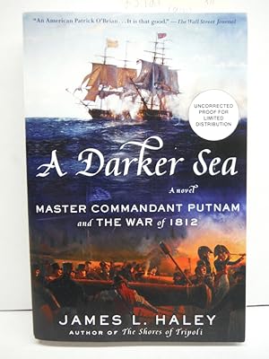 A Darker Sea: Master Commandant Putnam and the War of 1812 (A Bliven Putnam Naval Adventure)