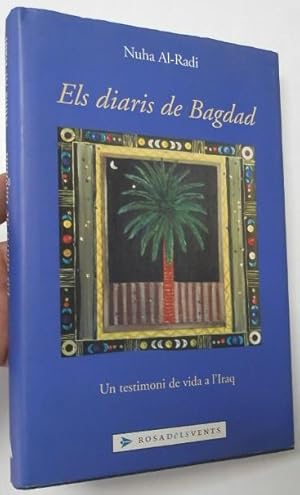 Seller image for Els diaris de Bagdad for sale by Librera Mamut