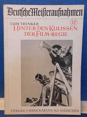 Hinter den Kulissen der Filmregie (Deutsche Meisteraufnahmen 12)