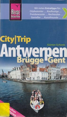 Bild des Verkäufers für Reise Know-How CityTrip ~ Antwerpen, Brügge, Gent - mit großem City-Faltplan. zum Verkauf von TF-Versandhandel - Preise inkl. MwSt.