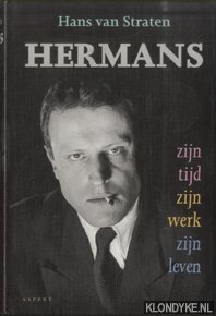 Seller image for Hermans, zijn tijd, zijn werk, zijn leven for sale by Klondyke