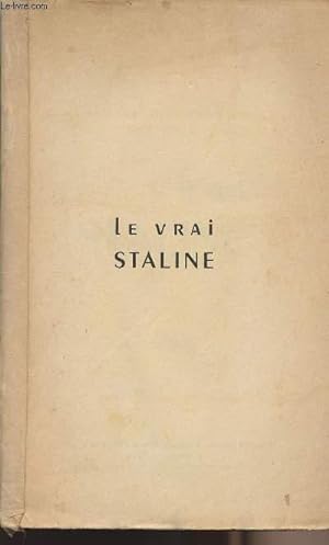 Bild des Verkufers fr Le vrai Staline zum Verkauf von Le-Livre