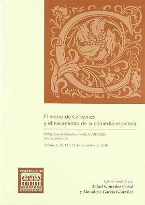 Imagen del vendedor de El teatro de Cervantes y el nacimiento de la comedia espaola a la venta por Imosver