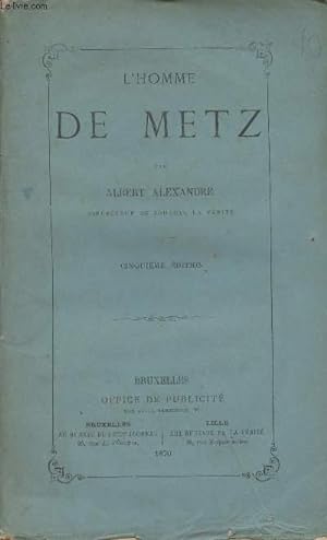 Image du vendeur pour L'homme de Metz mis en vente par Le-Livre